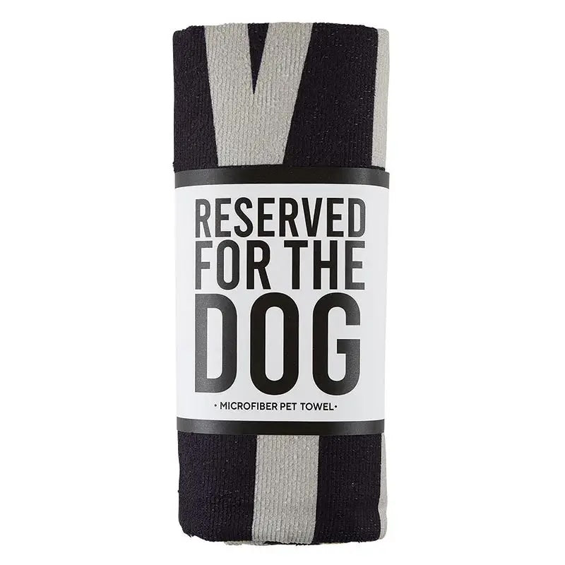 "Reserved for the Dog" Towel