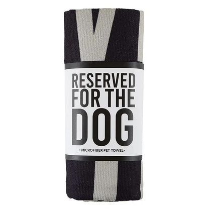 "Reserved for the Dog" Towel